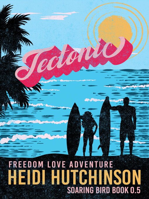 Title details for Tectonic by Heidi Hutchinson - Available